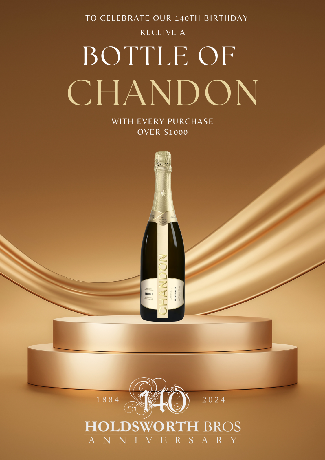 Recieve a bottle of Chandon sparkling with any $1000 purchase.